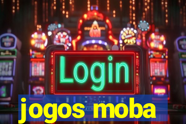 jogos moba